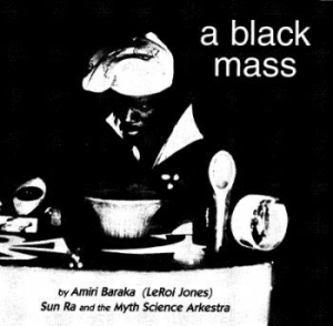 Sun Ra And Myth Scoence Arkestra - A Black Mass in der Gruppe CD bei Bengans Skivbutik AB (2253928)