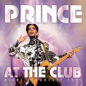 Prince - At The Club (Live Broadcast 1994) in der Gruppe CD bei Bengans Skivbutik AB (2255072)