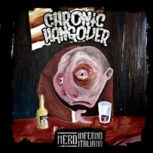 Chronic Hangover - Nero Inferno Italiano in der Gruppe CD bei Bengans Skivbutik AB (2255074)