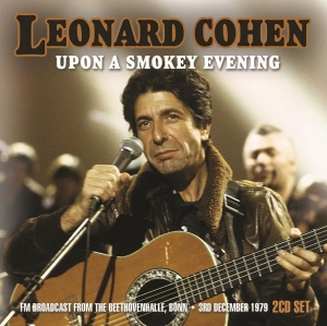 Cohen Leonard - Upon A Smokey Evening (2 Cd) (Live in der Gruppe CD bei Bengans Skivbutik AB (2255614)