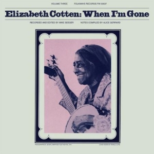 Cotten Elizabeth - When I'm Gone in der Gruppe VINYL bei Bengans Skivbutik AB (2255640)