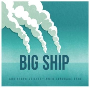 Stiefel Christoph - Big Ship in der Gruppe CD bei Bengans Skivbutik AB (2255671)