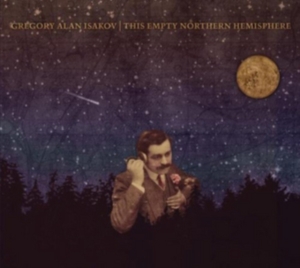 GREGORY ALAN ISAKOV - This Empty Northern Hemispehere in der Gruppe CD bei Bengans Skivbutik AB (2255678)