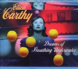Carthy Eliza - Dreams Of Breathing Underwater in der Gruppe CD bei Bengans Skivbutik AB (2255843)