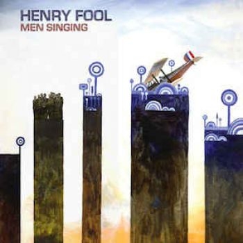 Henry Fool - Men Singing in der Gruppe CD / Rock bei Bengans Skivbutik AB (2255872)