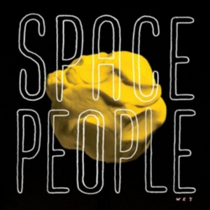 Space People - Wet in der Gruppe VINYL / Pop-Rock bei Bengans Skivbutik AB (2258521)