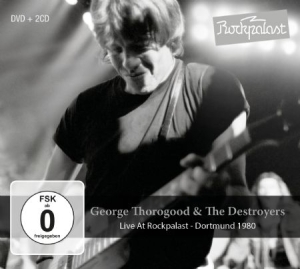 Thorogood George & The Destroyers - Live At Rockpalast 1980 (2Cd+Dvd) in der Gruppe CD bei Bengans Skivbutik AB (2258548)