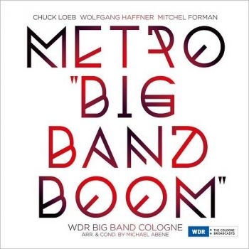 Loeb Chuck Wolfgang Haffner And Mi - Metro Big Band Boom in der Gruppe VINYL / Jazz/Blues bei Bengans Skivbutik AB (2258611)