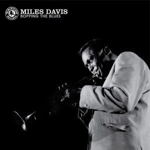 Davis Miles - Bopping The Blues in der Gruppe Minishops / Miles Davis bei Bengans Skivbutik AB (2260201)