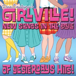 Dana Countryman's Girlville - New Songs In The Style.. in der Gruppe CD bei Bengans Skivbutik AB (2262802)