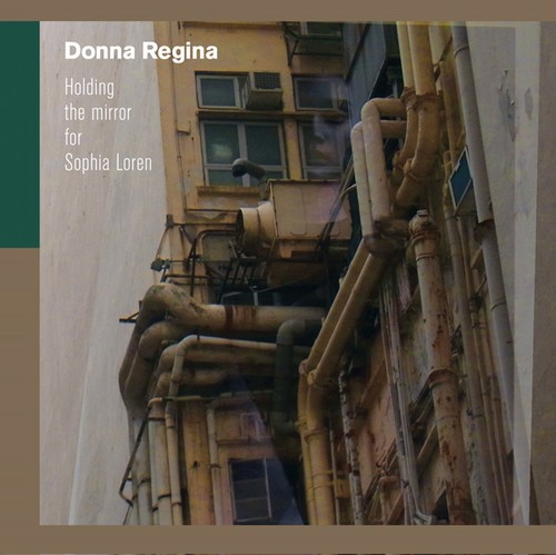 Regina Donna - Holding The Mirror For Sophia Loren in der Gruppe CD / Pop bei Bengans Skivbutik AB (2262867)