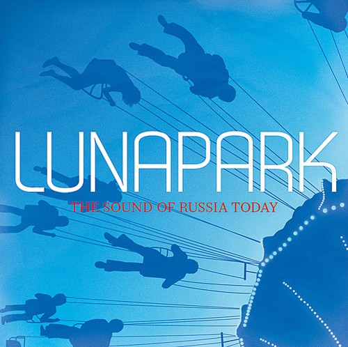 Blandade Artister - Lunapark-The Sound Of Russia T in der Gruppe CD / Rock bei Bengans Skivbutik AB (2262895)