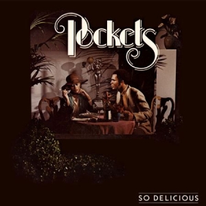 Pockets - So Delicious in der Gruppe CD bei Bengans Skivbutik AB (2262977)