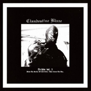 Clandestine Blaze - Archives Vol. 2 in der Gruppe CD bei Bengans Skivbutik AB (2263084)