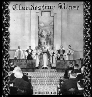 Clandestine Blaze - Deliverers Of Faith in der Gruppe CD bei Bengans Skivbutik AB (2263088)