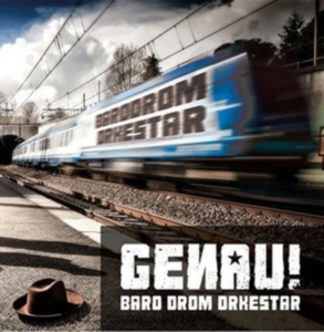 Baro Drom Orkestar - Genau! in der Gruppe CD bei Bengans Skivbutik AB (2263279)