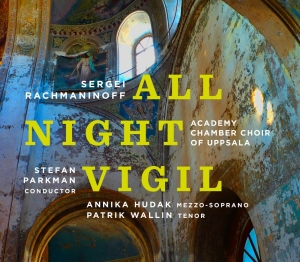 Academy Chamber Choir Of Uppsala S - All-Night Vigil in der Gruppe CD bei Bengans Skivbutik AB (2263672)