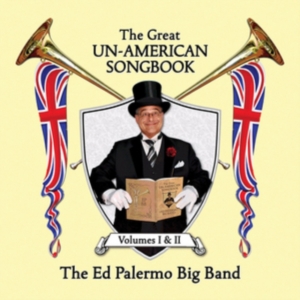 Palermo Ed & Big Band - Great Un-American Songbook in der Gruppe CD bei Bengans Skivbutik AB (2264426)