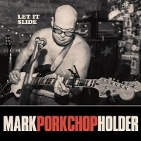 Holder Mark Porkshop - Let It Slide in der Gruppe CD bei Bengans Skivbutik AB (2264428)