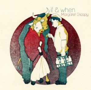 Glaspy Margaret - If & When Ep in der Gruppe CD bei Bengans Skivbutik AB (2264430)