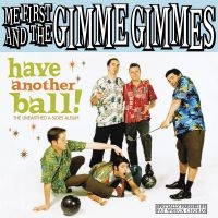 Me First And The Gimme Gimmes - Have Another Ball (Vinyl Lp) in der Gruppe VINYL / Pop-Rock bei Bengans Skivbutik AB (2264441)
