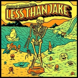 Less Than Jake - Greetings & Salutations in der Gruppe VINYL bei Bengans Skivbutik AB (2264446)