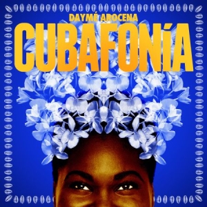Arocena Dayme - Cubafonia in der Gruppe CD bei Bengans Skivbutik AB (2264501)
