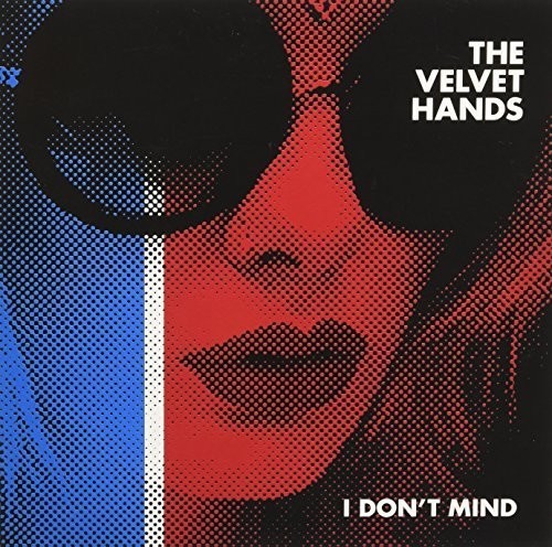 Velvet Hands - I Don't Mind in der Gruppe VINYL / Rock bei Bengans Skivbutik AB (2264509)
