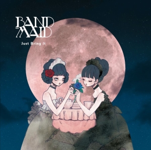 Band-Maid - Just Bring It in der Gruppe CD bei Bengans Skivbutik AB (2278900)