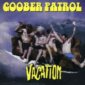 Goober Patrol - Vacation in der Gruppe CD bei Bengans Skivbutik AB (2278975)