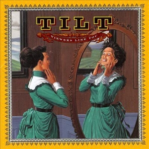 Tilt - Viewers Like You in der Gruppe CD / Pop-Rock bei Bengans Skivbutik AB (2278997)