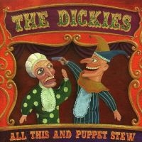 Dickies The - All This And Puppet Stew in der Gruppe CD bei Bengans Skivbutik AB (2279013)