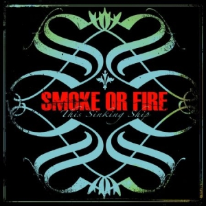 Smoke Or Fire - This Sinking Ship in der Gruppe CD bei Bengans Skivbutik AB (2279071)
