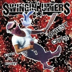 Swingin' Utters - Hatest Grits - B-Sides And Bullshit in der Gruppe CD bei Bengans Skivbutik AB (2279082)
