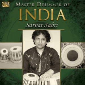 Sarvar Sabri - Master Drummer Of India in der Gruppe CD bei Bengans Skivbutik AB (2279145)