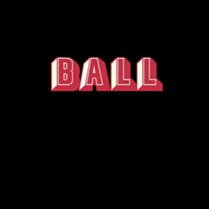Ball - Ball (Lim. Ed. Incl. Poster) in der Gruppe VINYL bei Bengans Skivbutik AB (2279332)