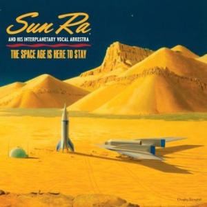Sun Ra - The Space Age Is Here To Stay in der Gruppe CD bei Bengans Skivbutik AB (2280980)