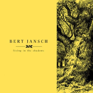 Bert Jansch - Living In The Shadows in der Gruppe VINYL bei Bengans Skivbutik AB (2281072)