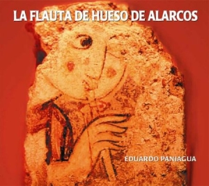 Paniagua Eduardo - La Flauta De Hueso De Alarcos in der Gruppe CD bei Bengans Skivbutik AB (2281300)