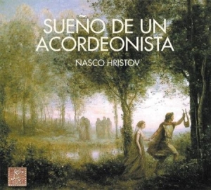 Hristov Nasco - Sueño De Un Acordeonista in der Gruppe CD bei Bengans Skivbutik AB (2281306)