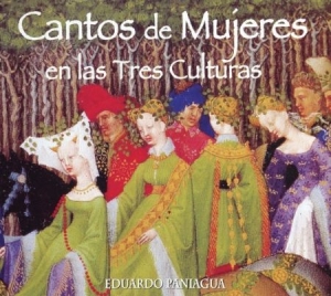 Paniagua Eduardo - Cantos De Mujeres En Las Tres Cultu in der Gruppe CD bei Bengans Skivbutik AB (2281313)