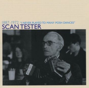 Tester Scan - I Never Play To Many Posh Danc in der Gruppe CD / Worldmusic/ Folkmusik bei Bengans Skivbutik AB (2287542)