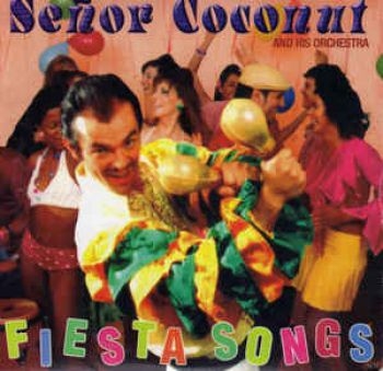 Senor Coconut - Fiesta Songs (+ Bonus) in der Gruppe CD / Pop bei Bengans Skivbutik AB (2287754)