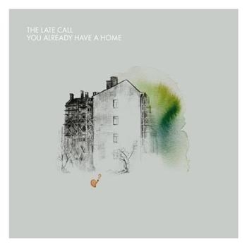 Late Call - You Already Have A Home in der Gruppe CD / Rock bei Bengans Skivbutik AB (2287877)