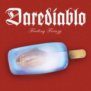 Darediablo - Feeding Frenzy in der Gruppe CD bei Bengans Skivbutik AB (2288186)
