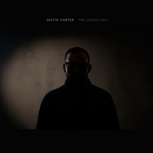 Carter Justin - The Leaves Fall in der Gruppe VINYL bei Bengans Skivbutik AB (2288205)