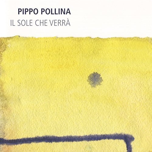 Pollina Pippo - Il Sole Che Verra in der Gruppe VINYL / Pop bei Bengans Skivbutik AB (2288213)