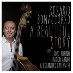 Bonaccorso Rosario - A Beautiful Story in der Gruppe CD bei Bengans Skivbutik AB (2288251)