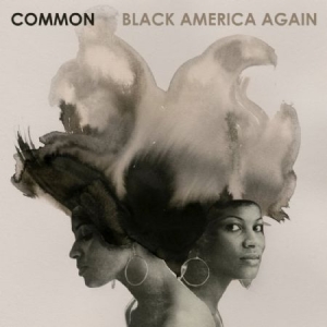 Common - Black America Again (Import CD) in der Gruppe Minishops / Common bei Bengans Skivbutik AB (2289653)