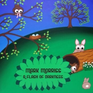 Morriss Mark - A Flash Of Darkness in der Gruppe CD bei Bengans Skivbutik AB (2298792)